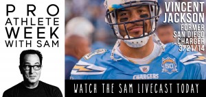 vincent jackson pro athlete week - the sam livecast